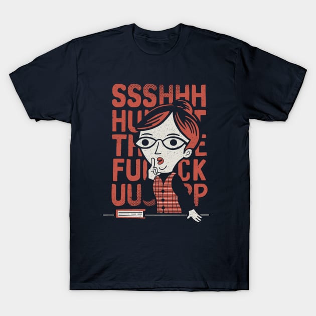 STFU T-Shirt by ibyes